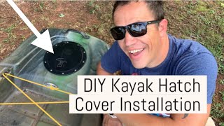 Kayak DIY / How to video Installing a Cargo Hatch on a Pelican Catch 120