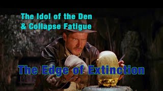 Edge of Extinction: Collapse Fatigue
