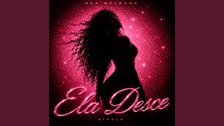 Ela desce - Bea Galhano