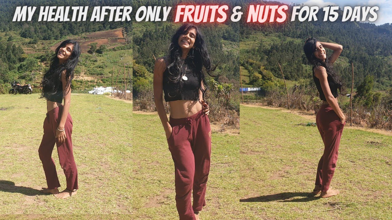 I Tried Eating Only Fruits And Nuts For 15 Days Fruit Diet Benefits I Tried Eating Only Fruits And Nuts For 15 Days Fruit Diet Benefits