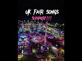 UK fair songs (summer) 🎢🎡🎟