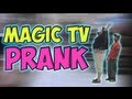 Magic TV Prank