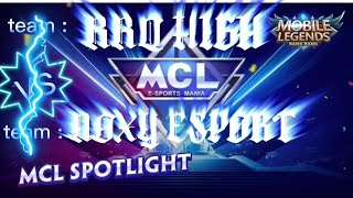 Pertandingan seru Liga MCL mobile legends 2022 RRQ HIGH vs NOXY ESPORT
