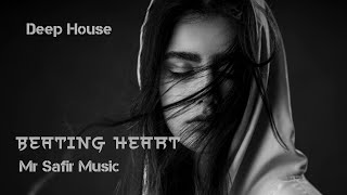 Mr Safir - Beating Heart (Official Music) Deep House