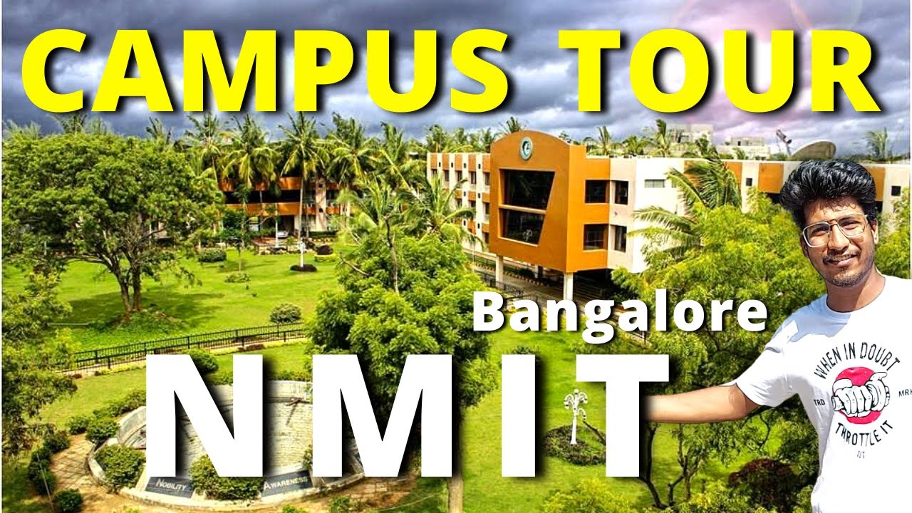 NMIT Bangalore | Campus Tour of Nitte Meenakshi Institute of ...