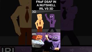 FNaF DSAF 12 PM VS 6 PM - IRL VS 3D | FNaF 2 Movie MEME