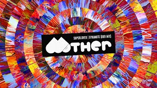 MOTHER074: Superlover - Dynamite (Dub Mix)