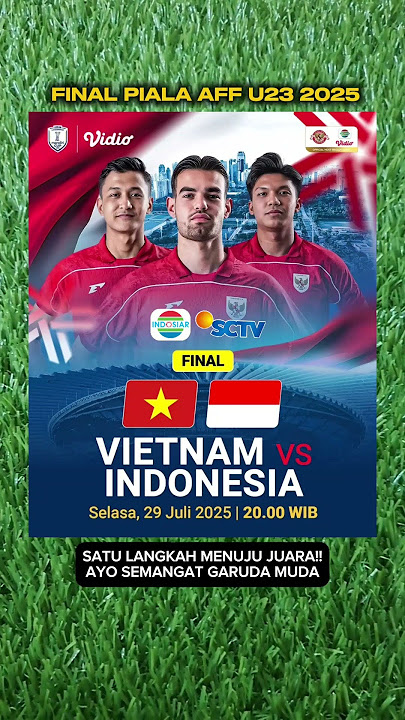 Jadwal Final Piala AFF U23 2025 - Vietnam vs Indonesia