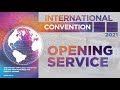 31st International Convention Opening Service - January 24, 2021