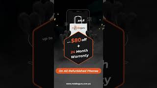 Grab 24 Months Warranty Refurbished Phones Mobile Guru