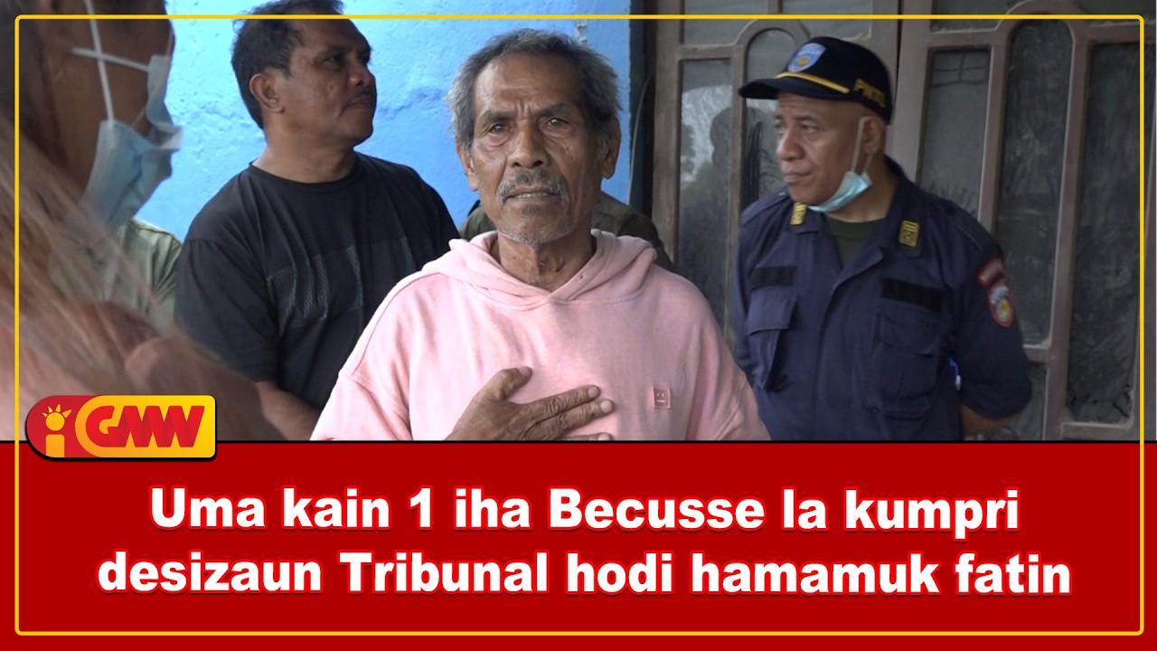 Uma kain 1 iha Becusse la kumpri desizaun Tribunal hodi hamamuk fatin