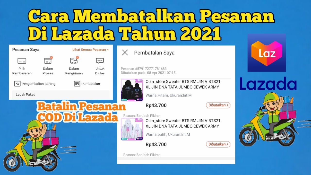 Cara membatalkan pesanan di Lazada terbaru 2021 - YouTube