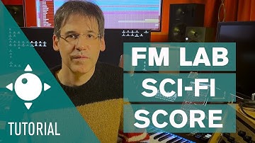 Composing a Sci-Fi Score with FM Lab | HALion 7