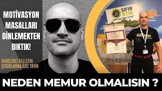 Neden Memur Olmalısın?