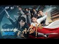 LEGEND OF THE SWORD EPISODE 41 DJ SIX FINGERS WHATSAP 255 748 028 128 