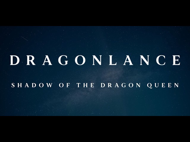 Arv streams Day 2 of D&D with I&B: Dragonlance--Shadow of the Dragon Queen: Funeral for a Friend!