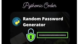 How to create password in Python | Password generator Python | video python creative password