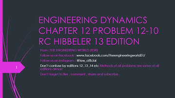 Engineering dynamics | 13edition | rc hibbeler | problem 12-10 | chapter 12 | THE ENGINEERING WORLD