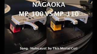 Nagaoka MP 100 vs MP 110   HD 1080p