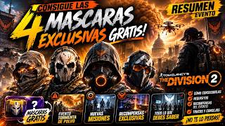 🔥 ¡4 MÁSCARAS EXCLUSIVAS GRATIS! 🔥 Resumen Evento Tormenta de Polvo 🌪️ The Division 2 🎮