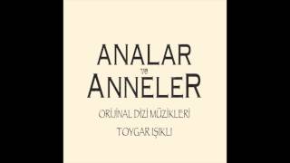 Analar ve Anneler \