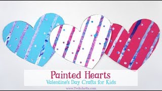 Painted Heart Paper Craft ~ Valentine’s Day Crafts for Kids