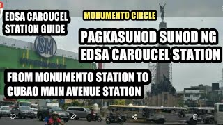 APRIL 11, 2023/ EDSA CAROUSEL STATION GUIDE.