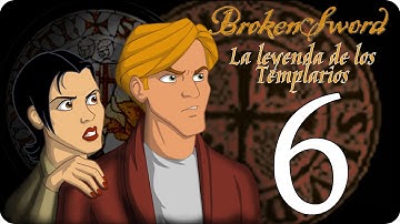 Broken Sword: La leyenda de los Templarios / Episodio 06. Lochmarne (2) / Let