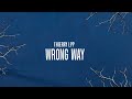 Thierry lpp  wrong way official audio