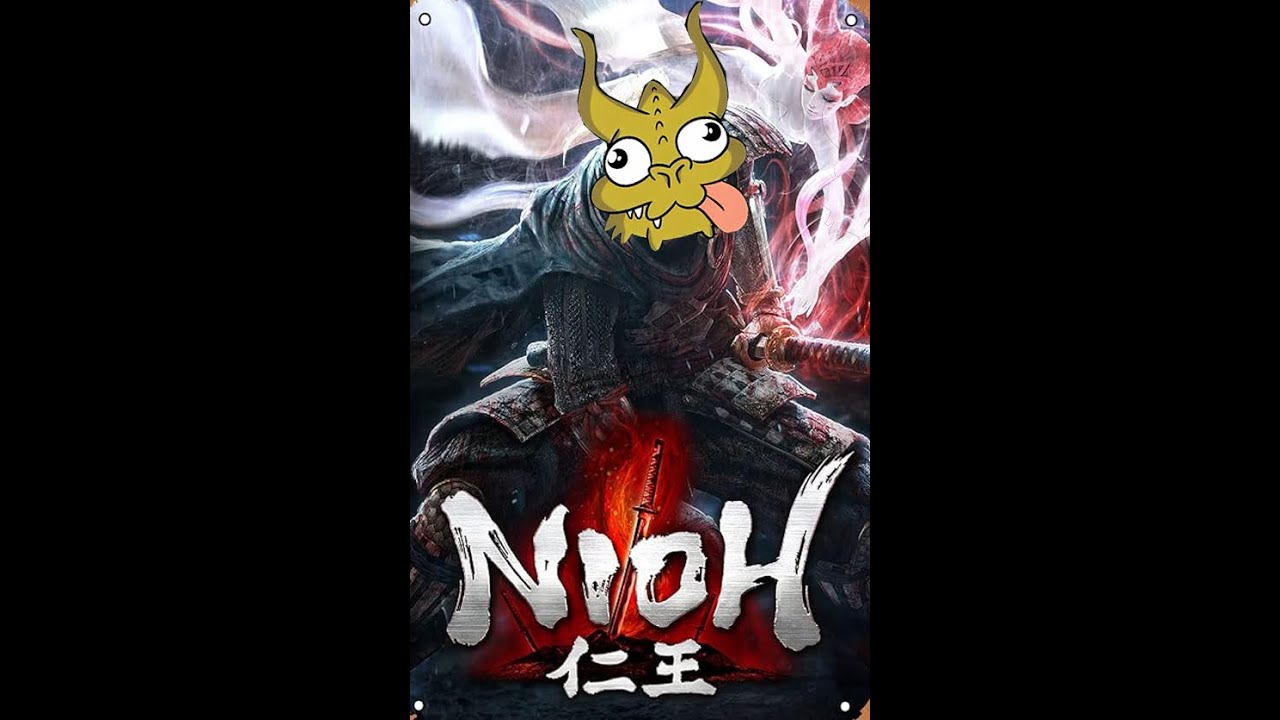 Dumb derg plays Nioh for the first time