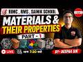 MATERIALS &amp; THEIR PROPERTIE PART-1|GK BY- DEEPAKSIR RIMC,RMS,SAINIKSCHOOL 2026 #doa #education #rimc
