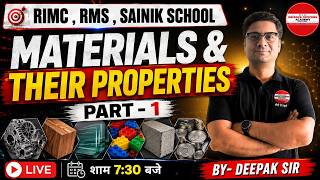 MATERIALS & THEIR PROPERTIE PART-1|GK BY- DEEPAKSIR RIMC,RMS,SAINIKSCHOOL 2026 #doa #education #rimc