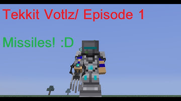 Tekkit Voltz | Episode 1| Missiles