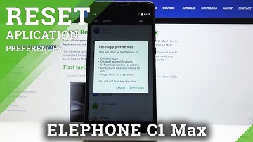 How to Reset App Preferences in ELEPHONE C1 Max