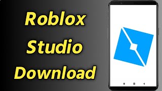 How to Download Roblox Studio on Mobile | Use Roblox Studio on Mobile [ Android/iOS ] screenshot 3