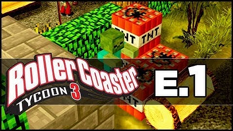 RollerCoaster Tycoon 3: Ep 01 - Minecraft Style!