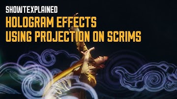 ShowTexplained: Hologram effects using projections on scrims by ShowTex