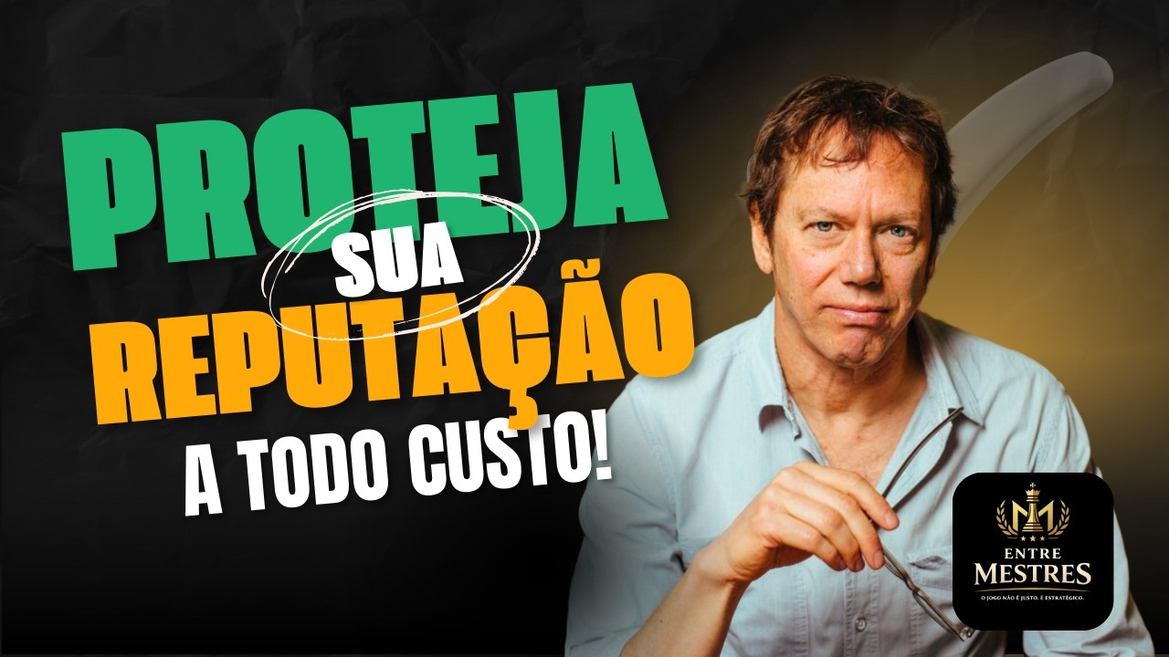 AS 48 LEIS DO PODER #5 - Proteja sua REPUTAÇÃO a QUALQUER custo