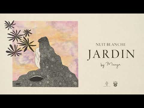 MUNYA Nuit Blanche Official Audio