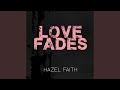 Love Fades Love Fades