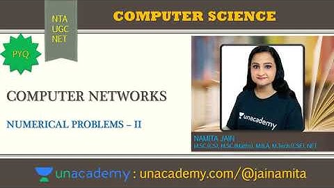 NTA UGC NET CS | COMPUTER NETWORKS | NUMERICALS| CRACK NTA UGC NET/JRF 2020 - 21 | NAMITA JAIN