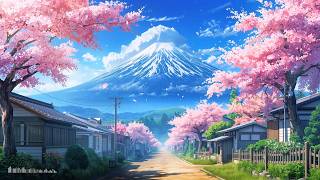 Study Lofi 🌸 Slow Gentle Piano | Sakura Street with Mount Fuji