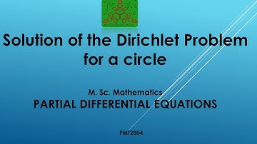 Solution of the Dirichlet Problem for a circle  | Partial Differential Equations  | MSc Mathematics
