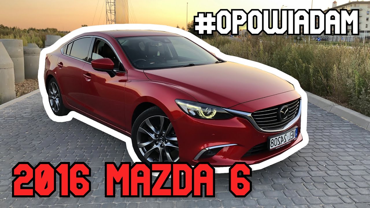 10 Pogadajmy o Mazda 6 2.5 192KM AT 🚗 mazda 6 opinie