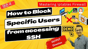 40 How to Block Specific Users from accessing SSH Demo | Network Security | Iptables Firewall
