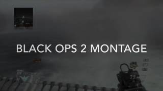 Black Ops II Montage - FFYL