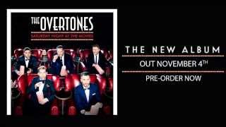 The Overtones | SATURDAY NIGHT AT THE MOVIES - PRE-ORDER NOW!