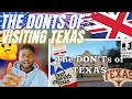 🇬🇧BRIT Reacts To THE DO'S & DONT'S OF VISITING TEXAS!