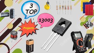 TOP 3 Projects Using Transistor|Transistor Projects|13003 Transistor Projects|Electronic Projects