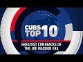 Top 10 Cubs Comebacks of the Joe Maddon Era